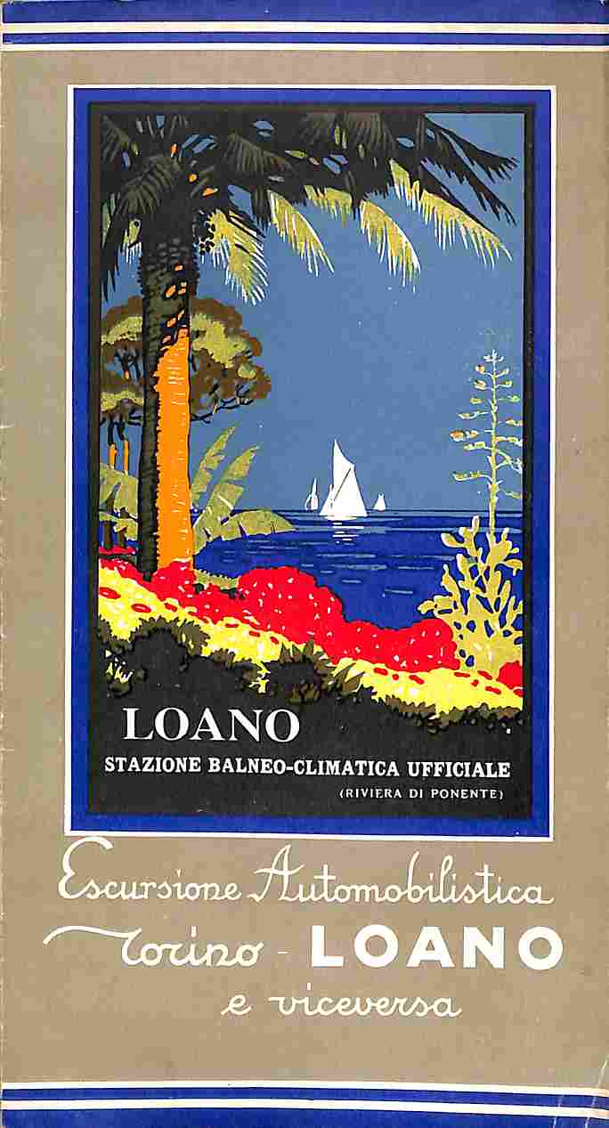 Escursione automobilistica Torino-Loano e viceversa (brochure promozionale)